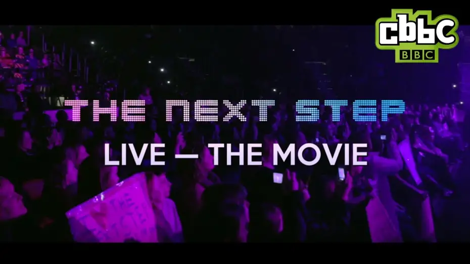 Watch film The Next Step Live: The Movie | The Next Step Live: The Movie Trailer - CBBC