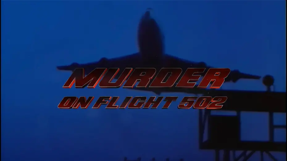 Watch film Murder on Flight 502 | Trailer - Murder on Flight 502
