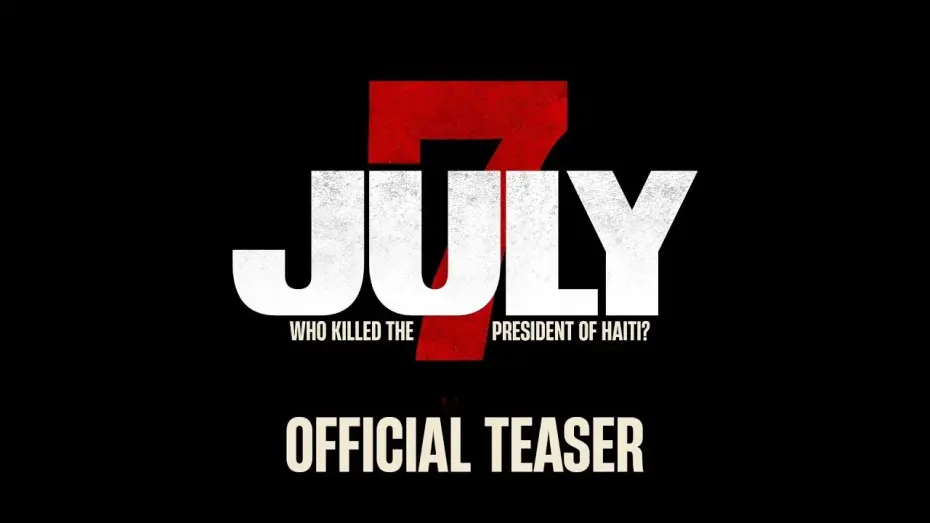 Watch film July 7 | Official Trailer