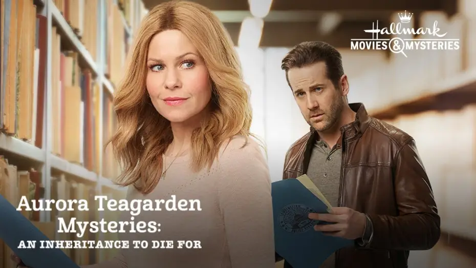 Watch film Aurora Teagarden Mysteries: An Inheritance to Die For | Preview + Sneak Peek - Aurora Teagarden Mysteries: An Inheritance to Die For