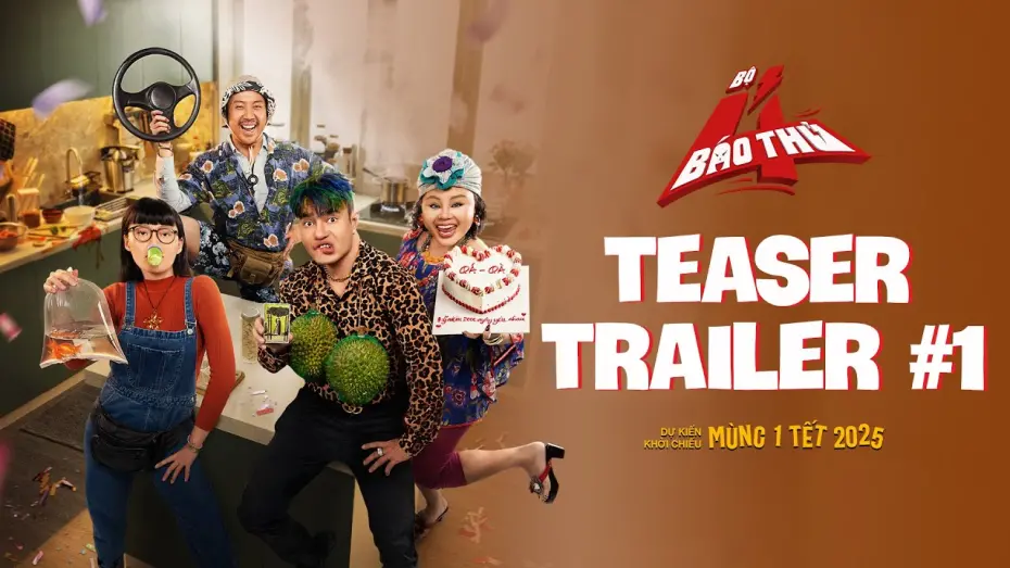 Watch film The 4 Rascals | FIRST LOOK TRAILER - BỘ TỨ BÁO THỦ - Đạo Diễn Trấn Thành - dự kiến khởi chiếu mùng 1 tết 2025