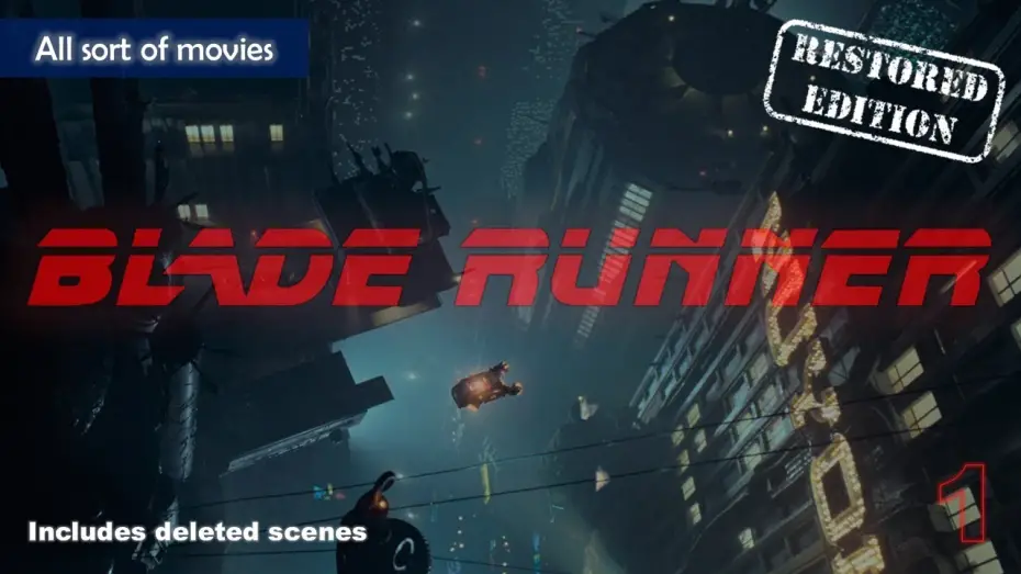 Watch film Blade Runner | Blade Runner (1982) - Part 1,  Eye on the city | Restored Edition