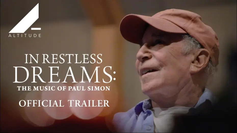 Watch film In Restless Dreams: The Music of Paul Simon | Official International Trailer