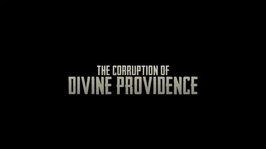 Watch film The Corruption of Divine Providence | Official Trailer
