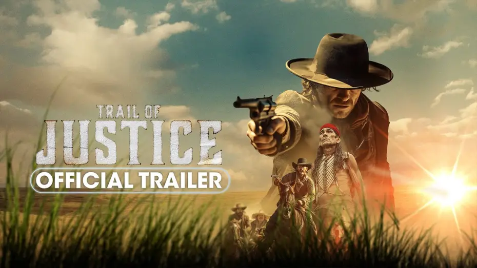 Watch film Trail of Justice | Official Trailer