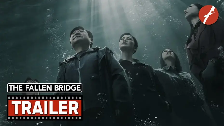 Watch film The Fallen Bridge | The Fallen Bridge (2022) 断·桥 - Movie Trailer - Far East Films