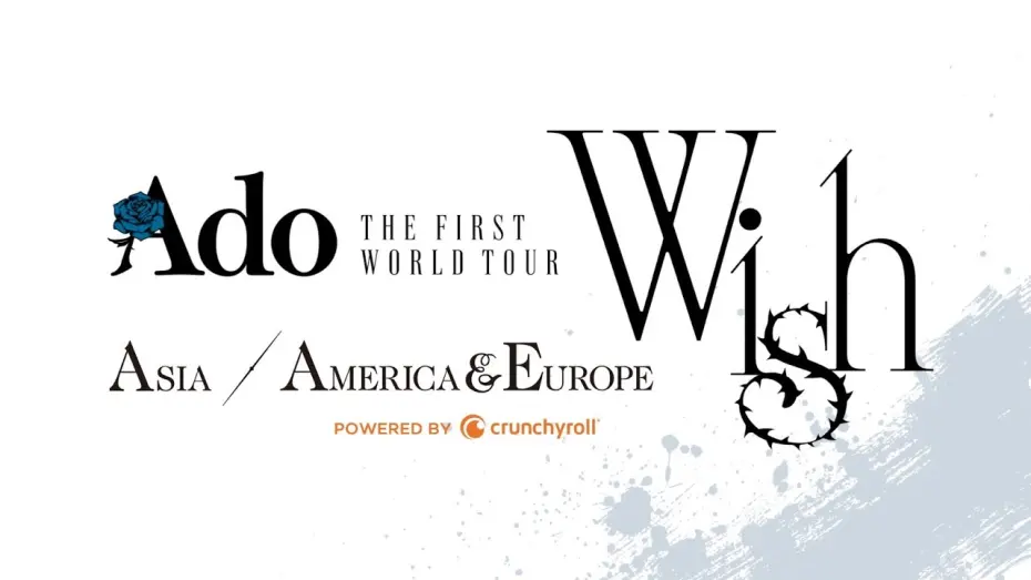 Watch film Wish | 【Ado】THE FIRST WORLD TOUR "Wish" ダイジェスト映像