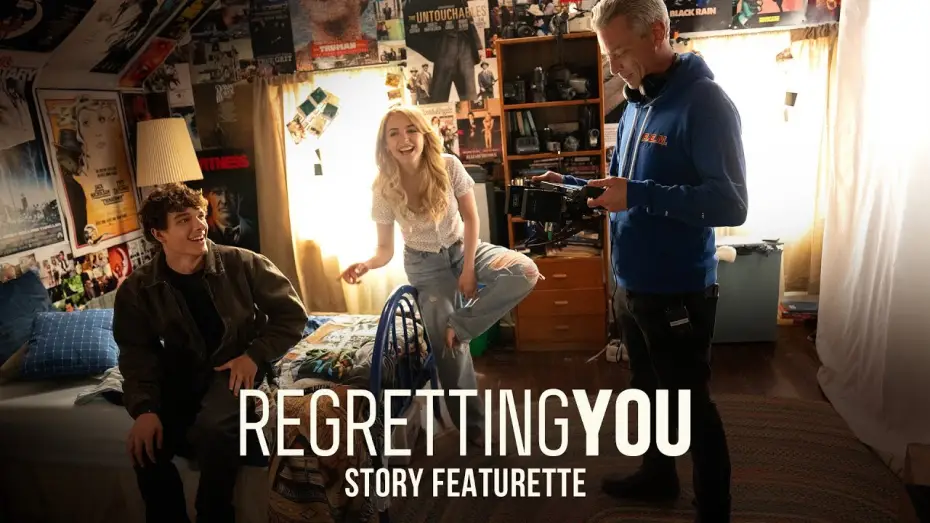 Watch film Regretting You | Story Featurette