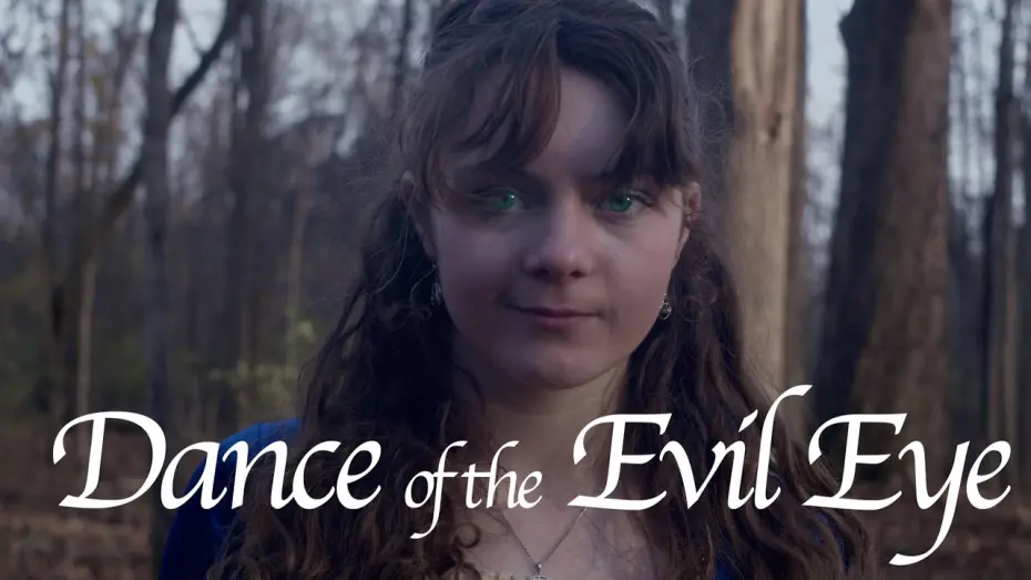Watch film Dance of the Evil Eye | Dance of The Evil Eye | Official Short Film |
