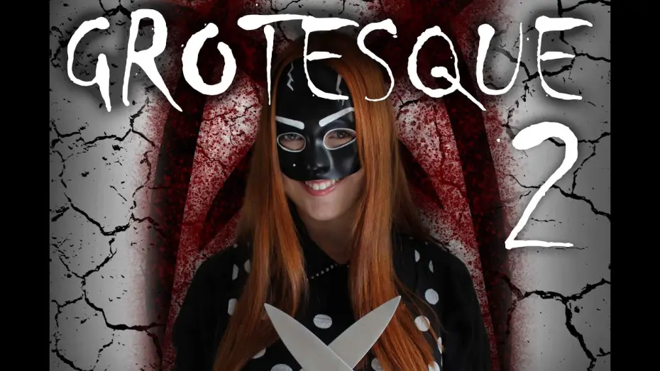 Watch film Grotesque 2 | GROTESQUE 2 - Horror Comedy Trailer