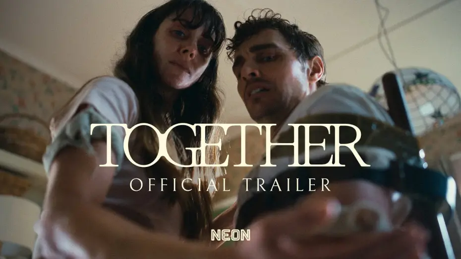 Watch film Together | Official Trailer