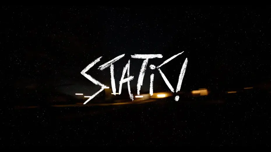 Watch film STATIC! | STATIC! - Short Film - Trailer