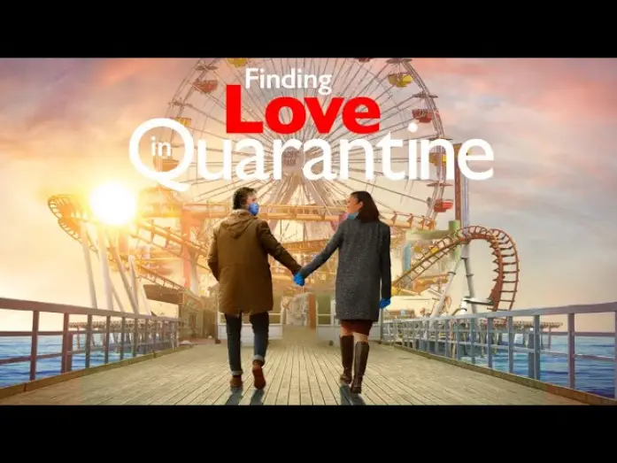 Watch film Finding Love in Quarantine: The Movie | Finding Love in Quarantine Official Trailer [2021]
