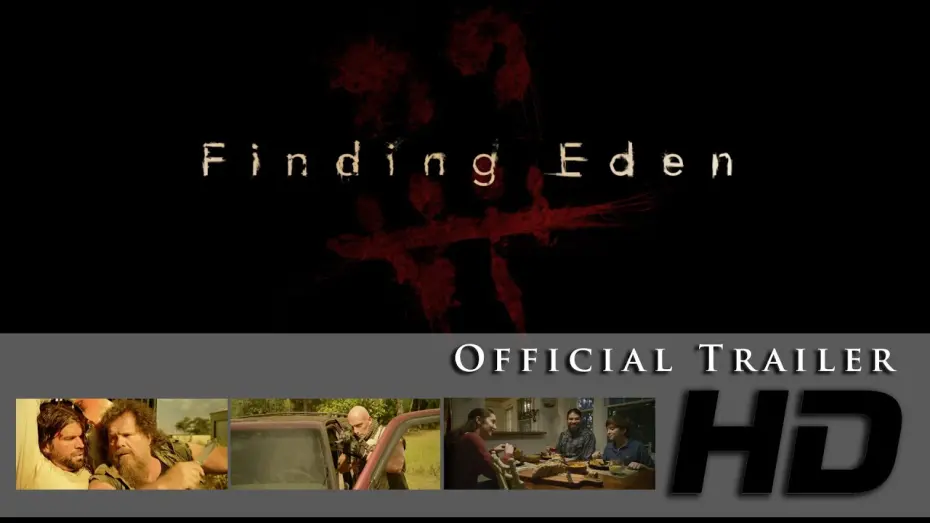 Watch film Finding Eden | Finding Eden - Official Trailer