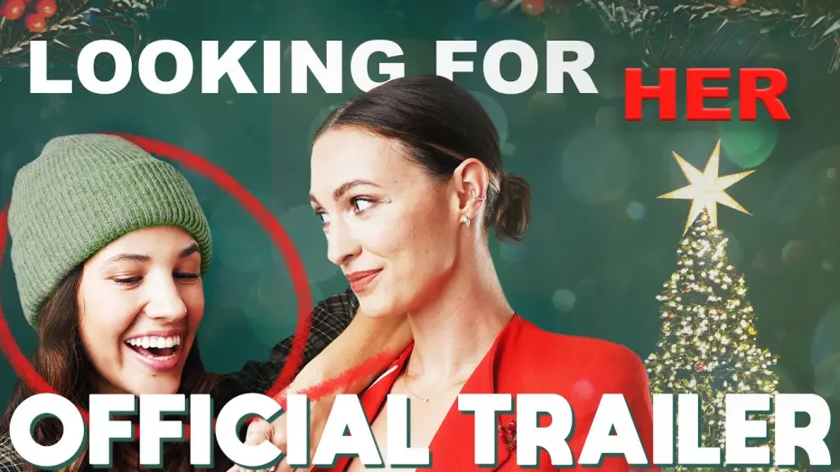 Watch film Looking for Her | Looking For Her - Official Trailer 2022 | LGBTQ+ Christmas Movie