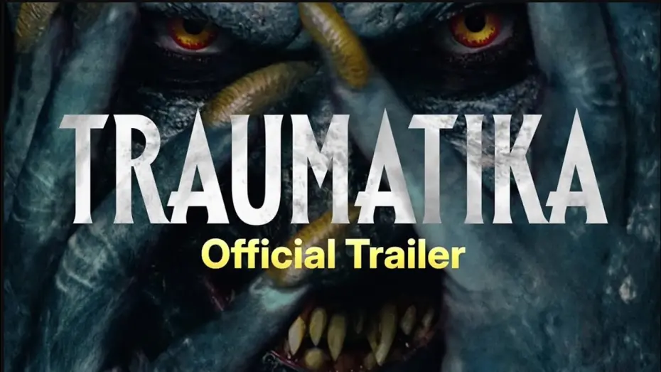 Watch film Traumatika | TRAUMATIKA OFFICIAL TRAILER
