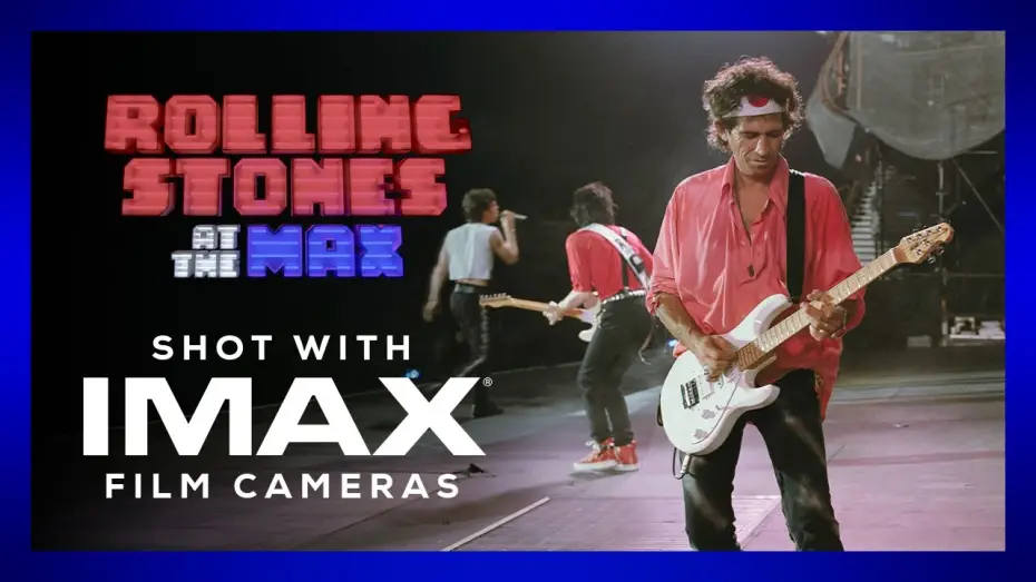 Watch film The Rolling Stones: Live at the Max | Rolling Stones - At the Max | Official Trailer | Shot With IMAX® Film Cameras