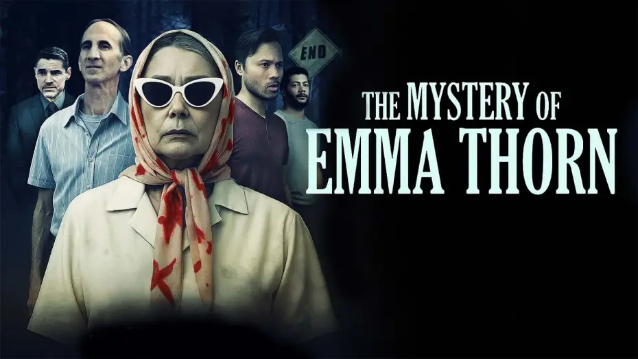 Watch film The Mystery of Emma Thorn | Trailer