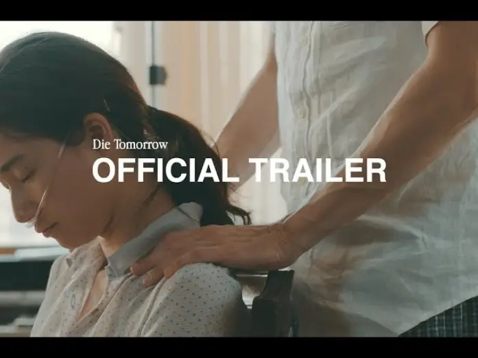 Watch film Die Tomorrow | DIE TOMORROW (OFFCIAL TRAILER)