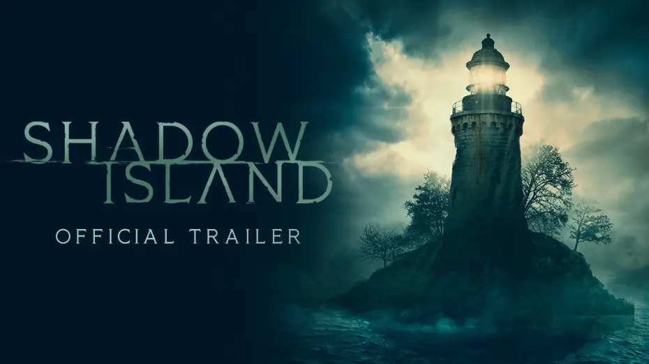 Watch film Shadow Island | Official Trailer
