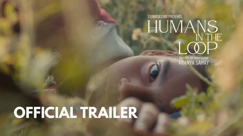 Watch film Humans in the Loop | Official US Trailer [Subtitled]