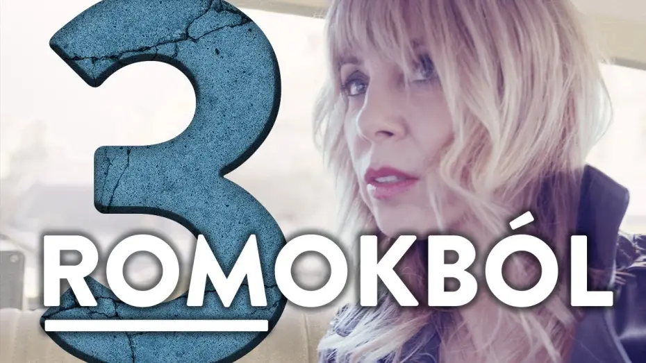 Watch film Romokból | Romokból - III. Hú, mekkorát nőtt ez a gyerek!