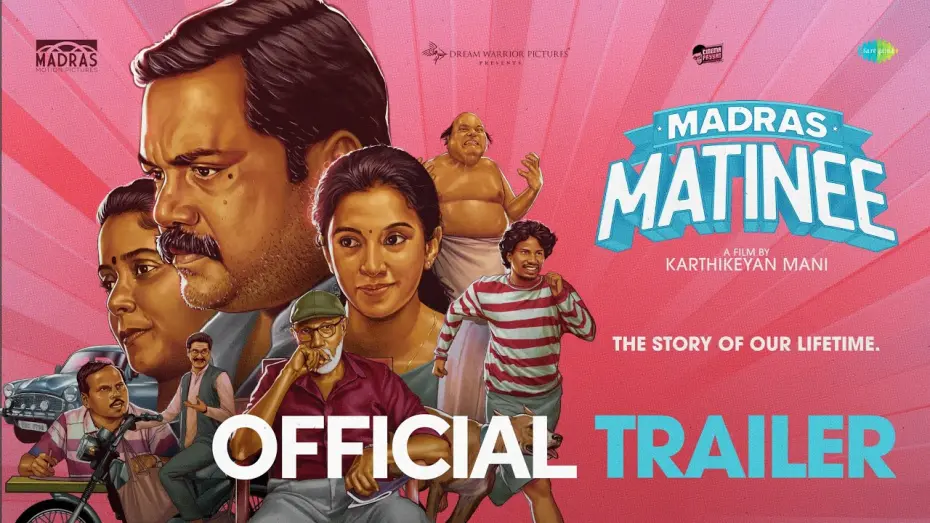 Watch film Madras Matinee | Madras Matinee - Official Trailer | Kaali Venkat | Roshni Haripriyan | Karthikeyan Mani