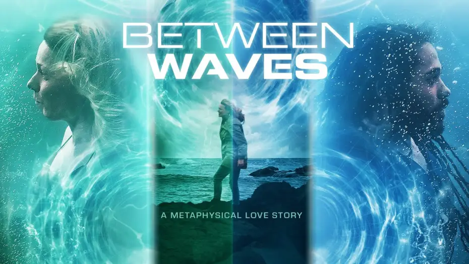Watch film Between Waves | Official Trailer