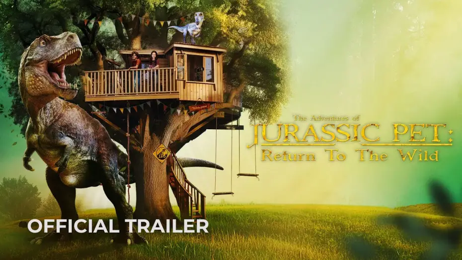 Watch film The Adventures of Jurassic Pet: Return to the Wild | Trailer