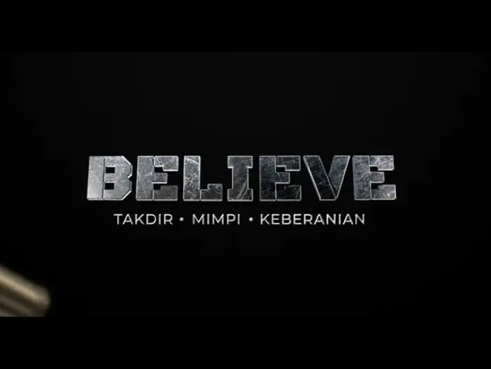 Watch film Believe: The Ultimate Battle | Film laga perang terbesar di 2025  "BELIEVE: Takdir, Mimpi dan Keberanian"