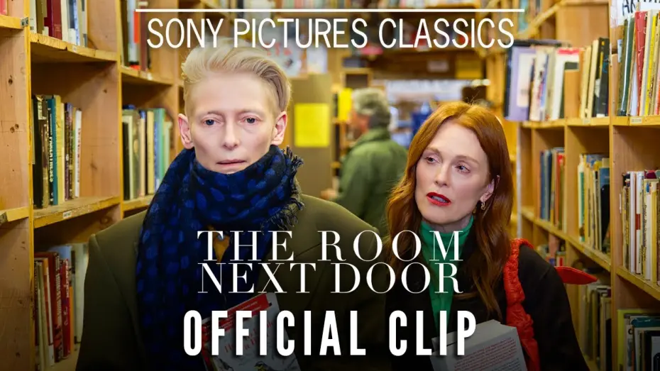 Watch film The Room Next Door | Official Clip