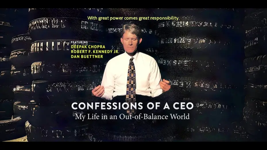 Watch film Confessions of a CEO: My Life in an Out-of-Balance World | Confessions of a CEO: My Life in an Out-of-Balance World - Trailer