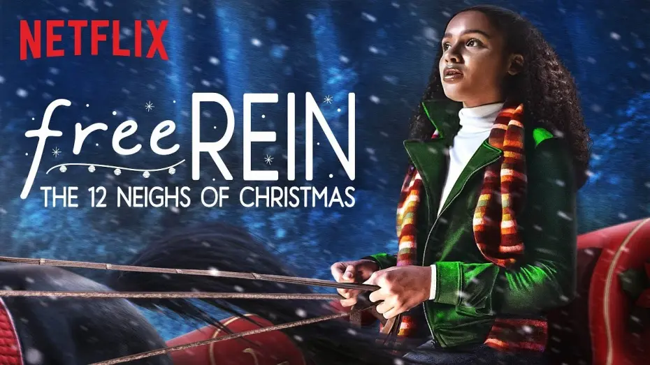 Watch film Free Rein: The Twelve Neighs of Christmas | Free Rein: The Twelve Neighs of Christmas | Official Trailer [HD] | Netflix