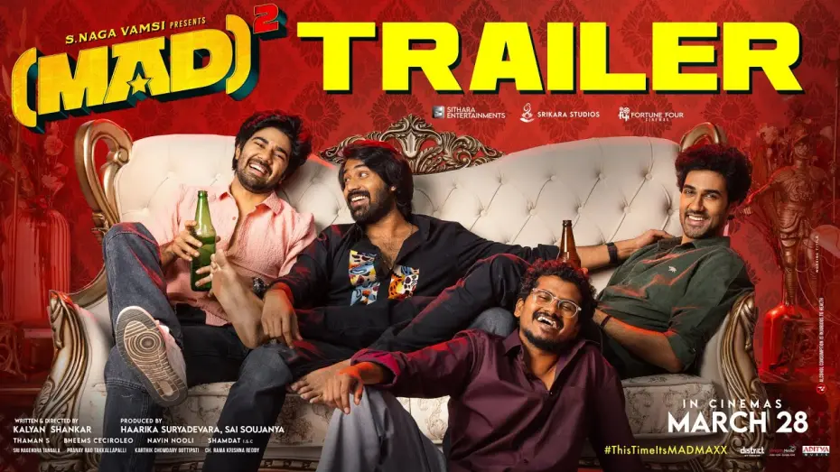 Watch film (MAD)² | MAD Square - Official Trailer | Narne Nithiin, Sangeeth Shobhan, Ram Nitin | Kalyan Shankar