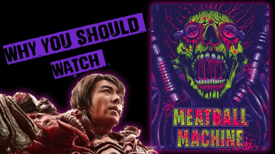 Watch film Meatball Machine | Why You Should Watch: Meatball Machine