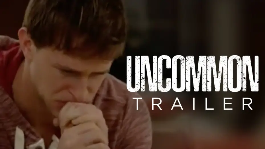 Watch film Uncommon | Uncommon - Trailer