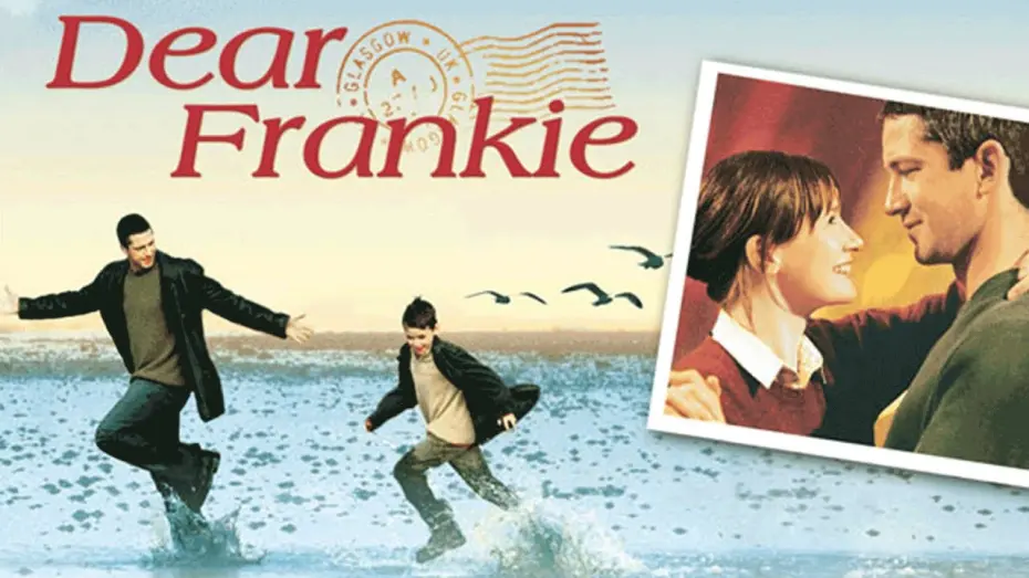 Watch film Dear Frankie | Dear Frankie | Official Trailer (HD) – Gerard Butler, Emily Mortimer | MIRAMAX