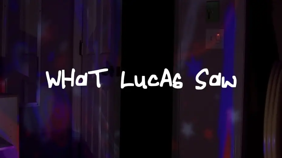 Watch film What Lucas Saw | What Lucas Saw | Short Horror Film | 2025