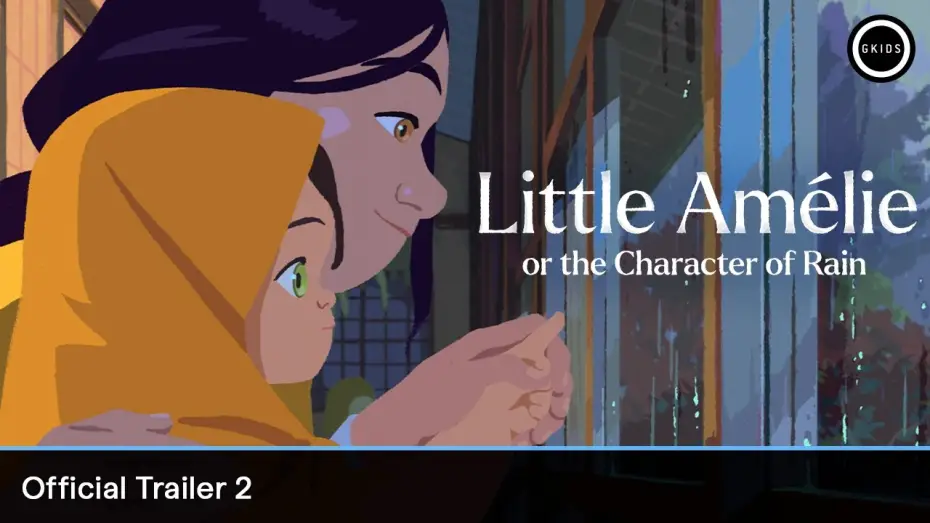 Watch film Little Am&eacute;lie or the Character of Rain | Official Trailer 2 [Subtitled]