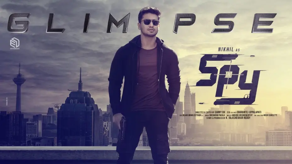 Watch film Spy | SPY - Intro Glimpse | Nikhil Siddharth | Garry BH | Sricharan Pakala | ED Entertainments