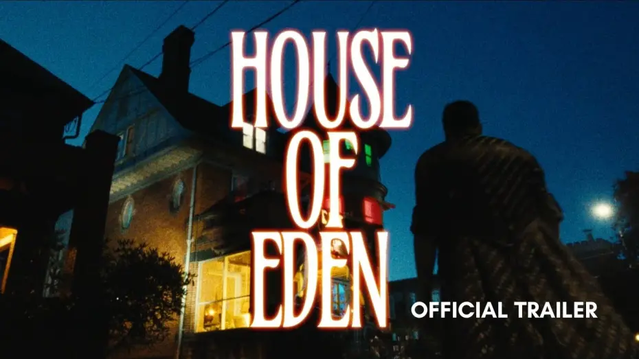 Watch film House of Eden | House of Eden Trailer