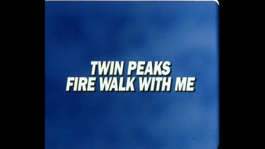 Watch film Twin Peaks: Fire Walk with Me | Twin Peaks: Fire Walk With Me - U.S. Theatrical Trailer (1.18:1, 35mm)