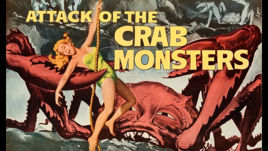 Watch film Attack of the Crab Monsters | Allan Arkush on ATTACK OF THE CRAB MONSTERS