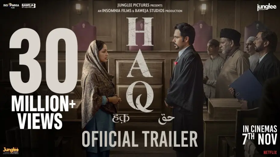 Watch film Haq | HAQ | Official Trailer | Yami Gautam Dhar, Emraan Hashmi | Suparn S Varma | In Cinemas 7th Nov