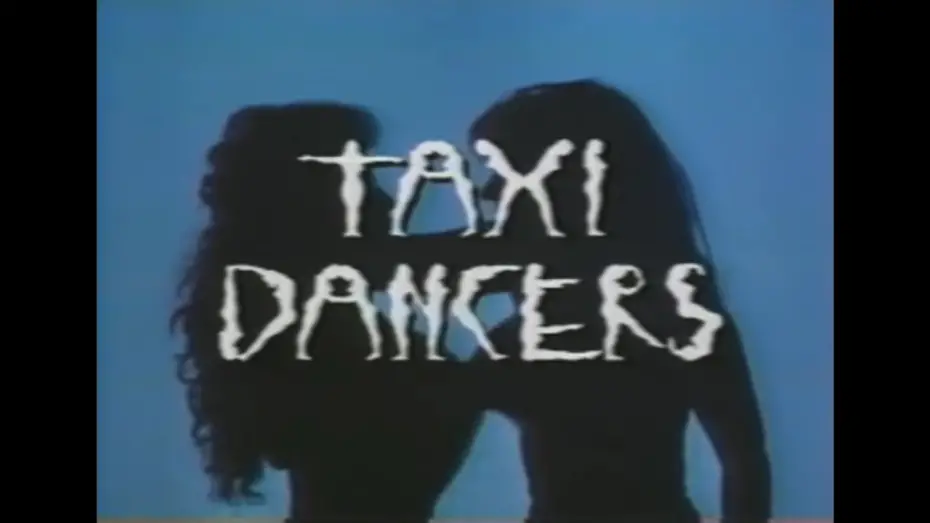 Watch film Taxi Dancers | TAXI DANCERS - (1994) Video Trailer