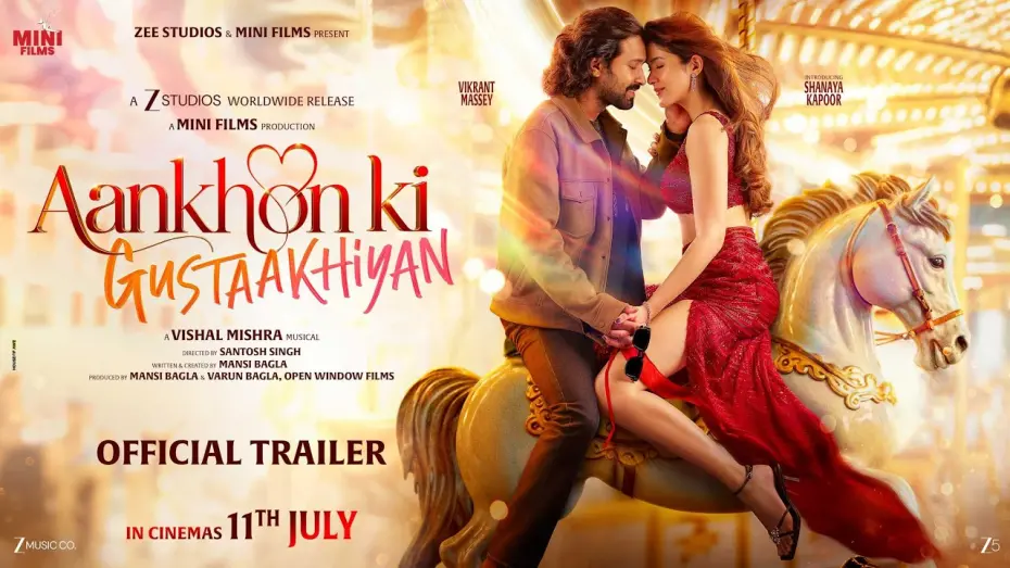 Watch film Aankhon ki Gustaakhiyan | Aankhon Ki Gustaakhiyan Official Trailer | Vikrant M | Shanaya K | Vishal M | In Cinemas 11th July
