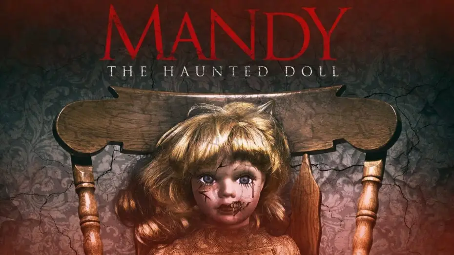 Watch film Mandy the Haunted Doll | MANDY THE HAUNTED DOLL Movie Trailer