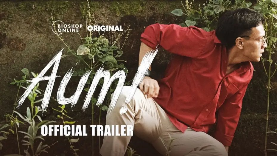 Watch film AUM! | Aum! (Official Trailer) - Bioskop Online Original