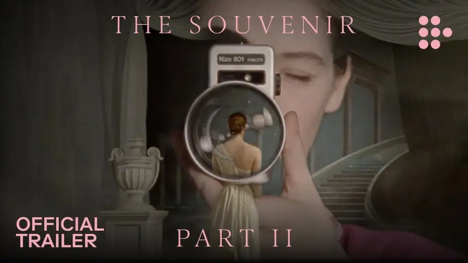Watch film The Souvenir: Part II | Official Streaming Trailer