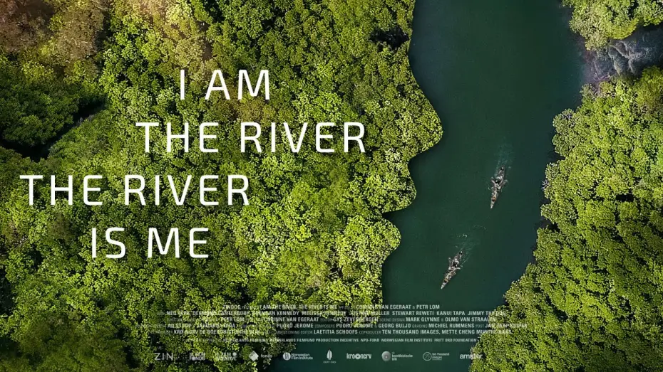 Watch film I Am the River, the River Is Me | Trailer